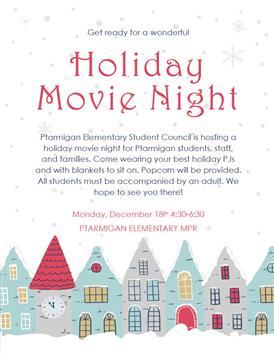  Holiday Movie Night on Monday, 12/18/23 @ 4:30pm-6:30pm